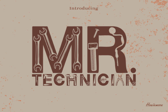 A Bold Font Like Mr Technician Changes Everything