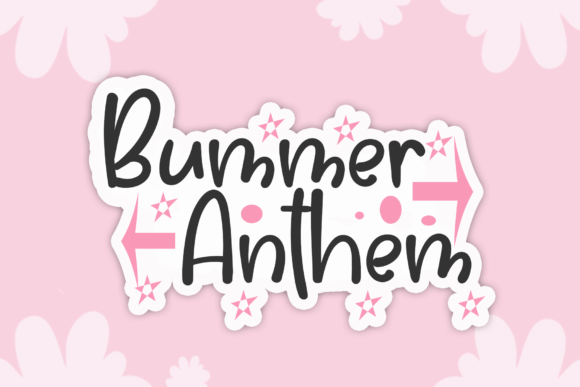 Bummer Anthem: The Cheerful Display Font for Businesses