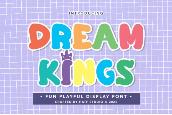 Dream Kings: A Playful Font for Memorable Brand Design