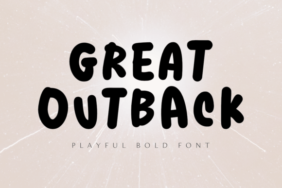 Great Outback: A Bold Display Font for Lively Branding