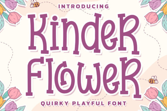 Kinder Flower: A Playful Font for Crafty Creations