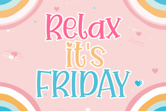 Relax It s Friday: A Playful Serif Display Font Review