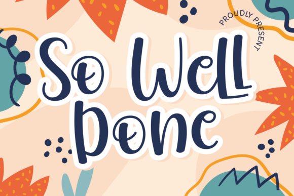 So Well Done: A Display Font That Earns Its Name