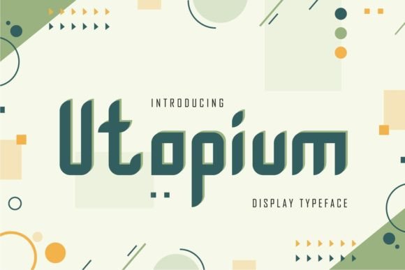 Utopium: A Geometric Font That Elevates Handmade Branding